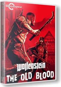 Wolfenstein: The Old Blood [Ru/En] (1.0/upd1) Repack R.G. ��������