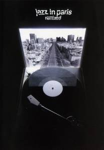 ���� � ������, ������� / Jazz in Paris remixed