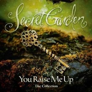 Secret Garden - You Raise Me Up The Collection