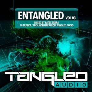 VA - EnTangled Vol.03 (Mixed By Latex Zebra)