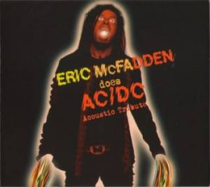 Eric McFadden - Eric McFadden does AC/DC: Acoustic Tribute