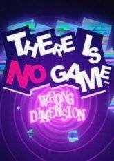 There Is No Game : Wrong Dimension