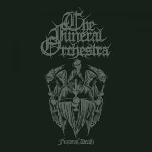 The Funeral Orchestra - Funeral Death - Apocalyptic Plague Ritual II