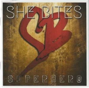 She Bites - Super Hero