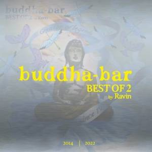 V.A. - Buddha-Bar - Best Of 2 by Ravin