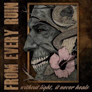 From Every Ruin - Without Light, It Never Heals 