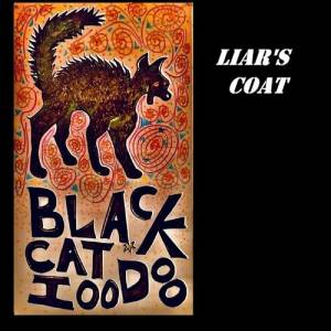 Black Cat Hoodoo - Liar's Coat