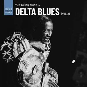 VA - Rough Guide to Delta Blues Vol. 2