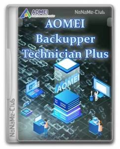 AOMEI Backupper Technician Plus 8.1.0 WinPE by elchupacabra [Ru/En]