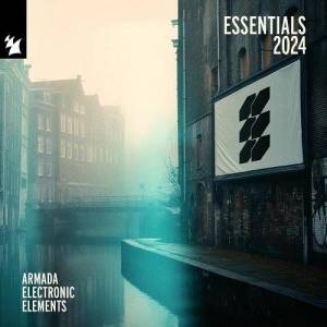  VA - Armada Electronic Elements - Essentials 2024