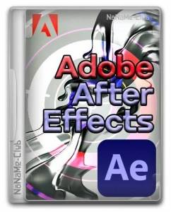 Adobe After Effects 2025 25.6.4.3 RePack by KpoJIuK [Multi/Ru]