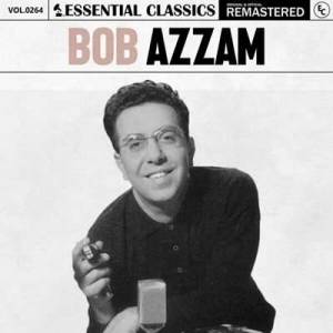  Bob Azzam - Essential Classics, Vol. 264: Bob Azzam [Remastered]