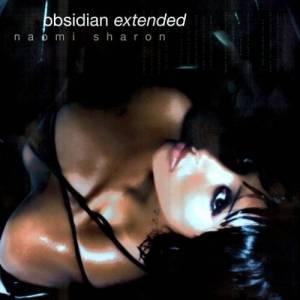  Naomi Sharon - Obsidian (Extended)