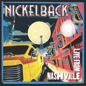  Nickelback - Live From Nashville (Live From Nashville)