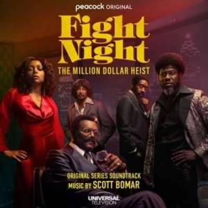  OST - Scott Bomar - Fight Night: The Million Dollar Heist