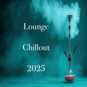  VA - Lounge Chillout 2025