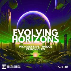  VA - Evolving Horizons: Progressive Trance Chronicles, Vol. 10
