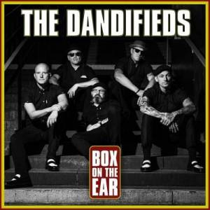  The Dandifieds - Box on the Ear
