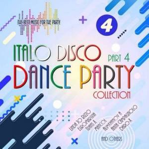  VA - Italo Disco Dance Party Collection Part 4