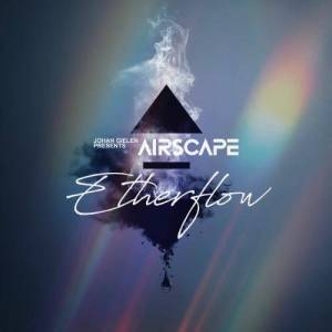 Johan Gielen & Airscape - Etherflow