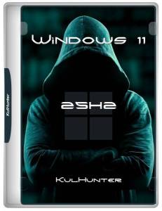 Windows 11 (v25h2) x64 PRO by KulHunter v2 (esd) [En]