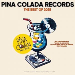  VA - Pina Colada Records The Best of 2025
