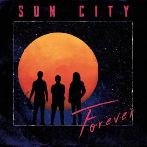  Sun City - Forever