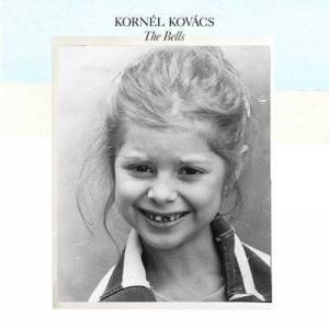  Kornel Kovacs - The Bells