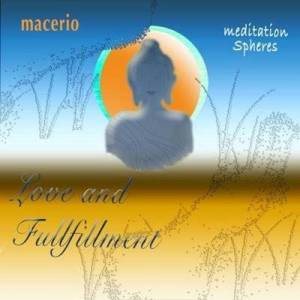  Macerio - Love and Fullfillment