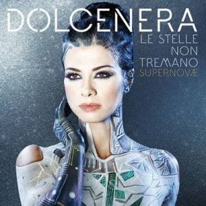  Dolcenera - Le Stelle Non Tremano
