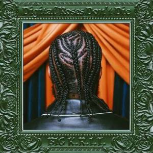  Big K.R.I.T. - Digital Roses Don't Die