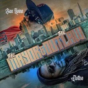  Nuttso & San Quinn - The Mayor & The Outlaw
