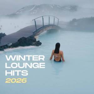  VA - Winter Lounge Hits 2026 (Deep Strips) 