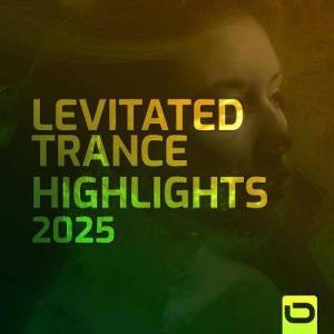  VA - Levitated Trance - Highlights 2025