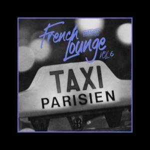  VA - French Lounge Taxi, Vol.06