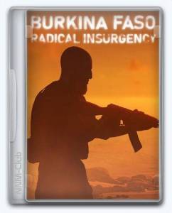 Burkina Faso: Radical Insurgency