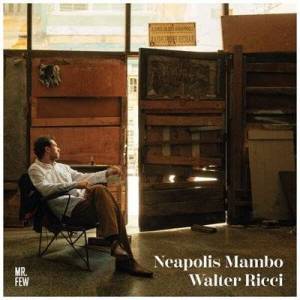  Walter Ricci - Neapolis Mambo