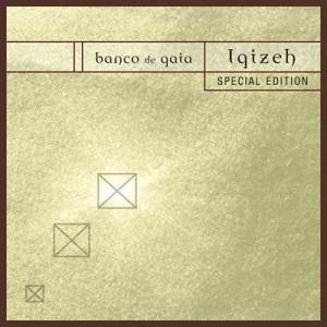  Banco de Gaia - Igizeh [Special Edition]