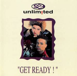  2 Unlimited - Get Ready!