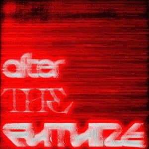 Alex & Tokyo Rose - After The Future