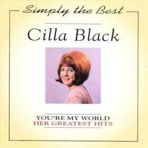 Cilla Black - You're My World - Her Greatest Hits