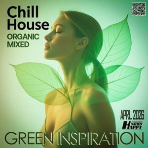 VA - Chill House: Green Inspiration
