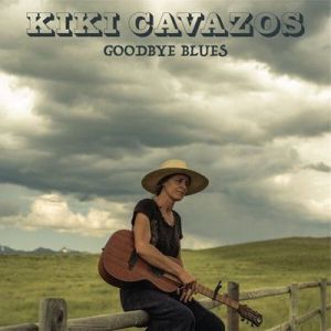 Kiki Cavazos - Goodbye Blues