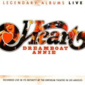 Heart - Dreamboat Annie