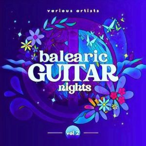 VA - Balearic Guitar Nights [Vol. 2]