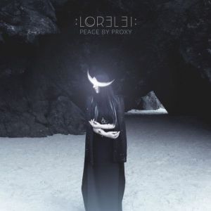 :LOR3L3I: - Peace by Proxy