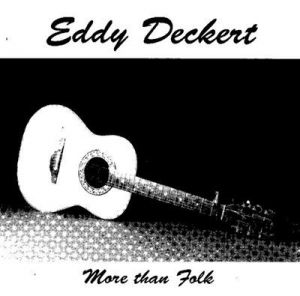 Eddy Deckert - More Than Folk