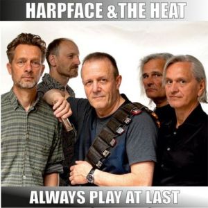 Harpface & The Heat - Always Play At Last