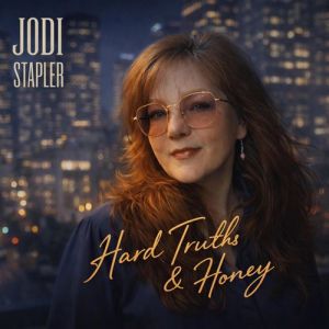 Jodi Stapler - Hard Truths & Honey