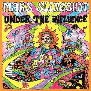 Mars Slingshot - Under the Influence